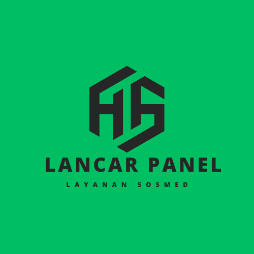 Lancar Panel - Pusat SMM Panel Termurah